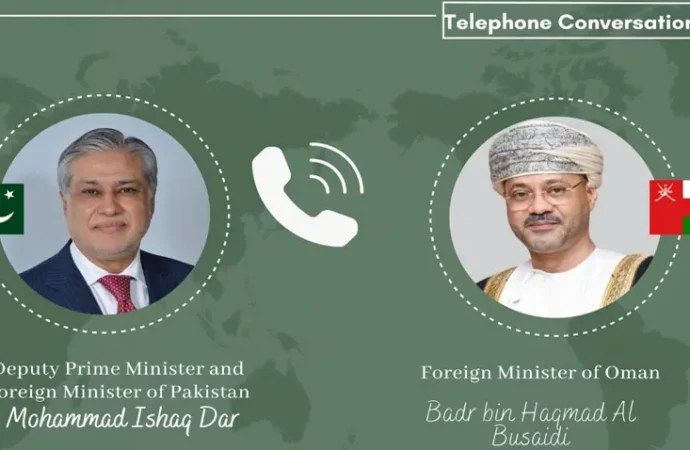 نائب وزیراعظم اور عمان کے وزیر خارجہ کا مشرق وسطیٰ کی صورتحال پر تبادلہ خیال